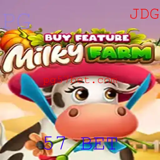 Descubra o Empolgante Jogo MilkyFarmBuyFeature com a Palavras-Chave 57 BET